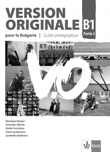 Version Originale pour la Bulgarie B1 partie 2 Guide pedagogigue + Audio CDs